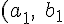 (a_{1},\;b_{1})